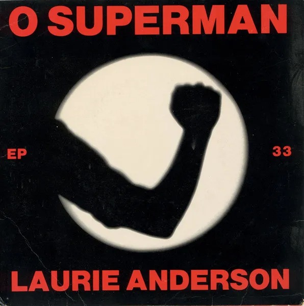 Laurie Anderson: O Superman (1981)